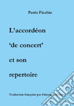 L'accordéon «de concert» et son repertoire libro