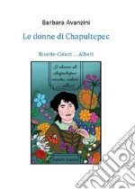 Le donne di Chapultepec libro