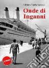 Onde di inganni libro