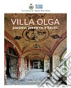 Villa Olga libro di De Pieri Katiuscia