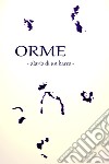 Orme. Diario di un basso libro