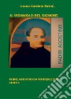 Il vignaiolo del Signore. Padre Agostino da Montefeltro. Vol. 2 libro