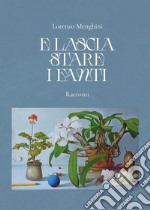 E lascia stare i fanti libro