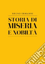 Storia di miseria e nobiltà