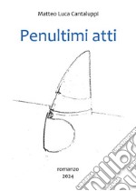 Penultimi atti libro