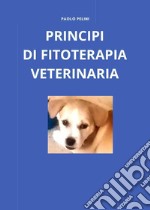 Principi di fitoterapia veterinaria libro