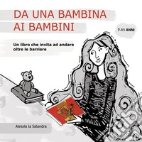 Da una bambina ai bambini libro
