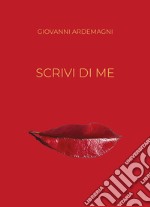 Scrivi di me libro