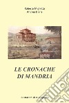 Le cronache di Mandria libro