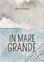 In mare grande libro