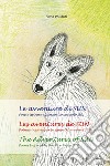 Le avventure di Sun. Poesie ispirate al simpatico cucciolo Sun-Les aventures de Sun. Poèmes inspires par le sympathique chiot Sun-The adventures of Sun. Poems inspired by the nice puppy Sun. Ediz. multilingue libro di Polidori Silvia