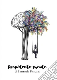Prepotente-mente
