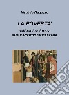 La povertà dall'Antica Grecia alla Rivoluzione francese libro