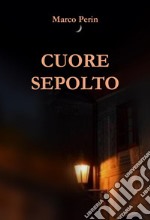 Cuore sepolto