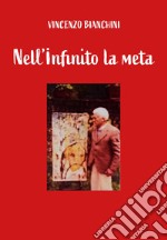 Nell'infinito la meta libro