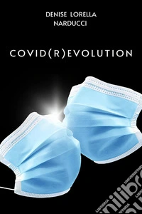 Covid(r)evolution