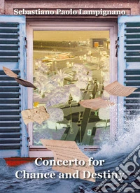 Concerto for chance and destiny libro