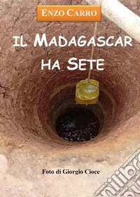 Il Madagascar ha sete