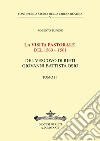 La visita pastorale del 1560-1561 del Vescovo di Rieti Giovanni Battista Osio. Vol. 2 libro di Tupone Roberto