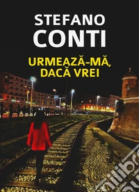 Urmeaza-ma, daca vrei