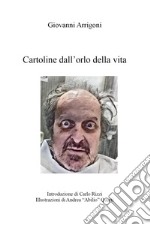 Cartoline dall'orlo della vita