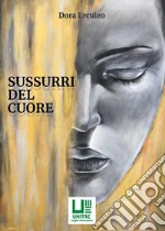 Sussurri del cuore libro