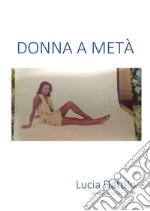 Donna a metà