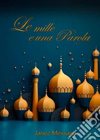 Le mille e una parola