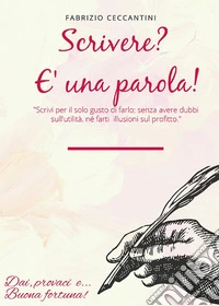 Scrivere? È una parola!