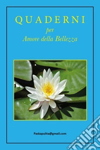 Quaderni per amore della bellezza