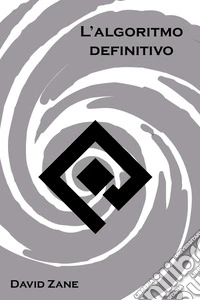 L'algoritmo definitivo