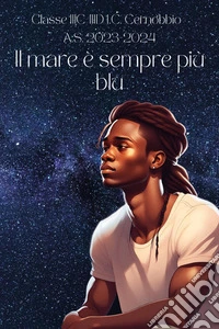 Il mare è sempre più blu