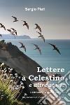 Lettere a Celestino e altre storie libro di Pieri Sergio