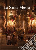 La santa messa libro