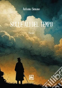 Sulle ali del tempo