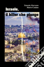 Israele, il killer che piange libro