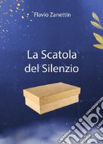 La scatola del silenzio