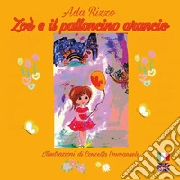 Zoé e il palloncino arancio