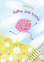 Pallina della felicità