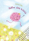 Pallina della felicità libro di Riffel Natasha