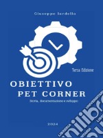 Obiettivo Pet Corner. Storia e sviluppo di un servizio veterinario accessorio