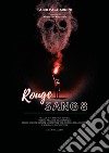 Rouge sang: raccolta di scritti sul cinema dell'orrore. Vol. 8 libro