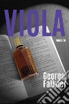 Viola libro di Falkner George