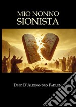 Mio nonno sionista libro