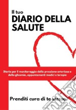 Il tuo diario della salute libro