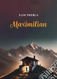 Maximilian