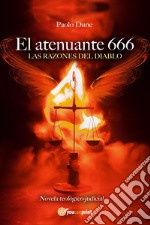 El atenuante 666. Las razones del diablo libro