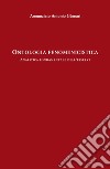 Ontologia fenomenicistica. Analitica fondamentale dell'esservi libro di Gùrnari Annunziato Antonio