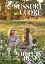 Sussurri del cuore-Whispers of the heart libro