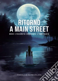 Ritorno a Main Street libro